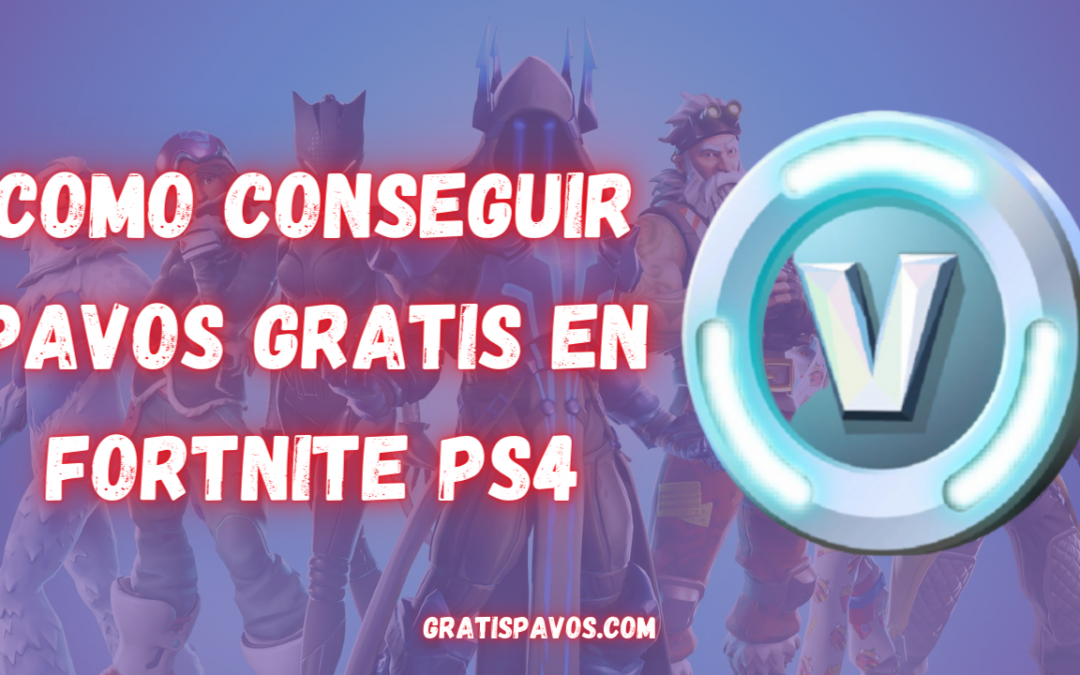 Como Conseguir paVos Gratis en Fortnite ps4